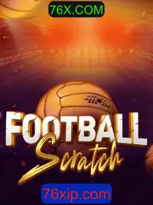 Descubra o Novo Jogo de Azar: FootballScratch e sua Relação com 76X.COM